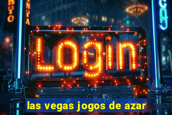 las vegas jogos de azar